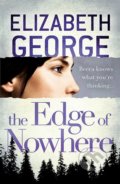 Kniha: The Edge of Nowhere (Elizabeth George). Hodder Paperback, 2013 Kniha: The Edge of Nowhere (Elizabeth George). Hodder Paperback, 2013