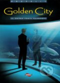 Golden City 2 - Banks proti Banksovi, BB/art, 2002