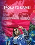 Kniha: Spolu to dáme! (Lukáš Socha a Robin Čumpelík). Universum, 2020 Kniha: Spolu to dáme! (Lukáš Socha a Robin Čumpelík). Universum, 2020