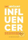 Kniha: Neobyčajný influencer (Janči Máhrik a José Calvo Aguilar), 2020 Kniha: Neobyčajný influencer (Janči Máhrik a José Calvo Aguilar), 2020
