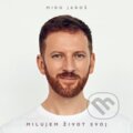 Hudební CD: Miro Jaroš: Milujem život svoj (Hudobné albumy). Hudobné albumy, 2020 Hudební CD: Miro Jaroš: Milujem život svoj (Hudobné albumy). Hudobné albumy, 2020
