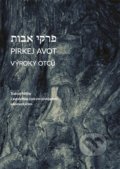 Kniha: Pirkej avot, Výroky otců (Jiří Blažek). Jiří Blažek, 2020 Kniha: Pirkej avot, Výroky otců (Jiří Blažek). Jiří Blažek, 2020