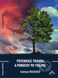 Kniha: Psychická trauma a poruchy po traume (Andreas Maercker), 2020 Kniha: Psychická trauma a poruchy po traume (Andreas Maercker), 2020
