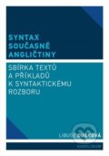 Kniha: Syntax současné angličtiny (Libuše Dušková). Karolinum, 2020 Kniha: Syntax současné angličtiny (Libuše Dušková). Karolinum, 2020