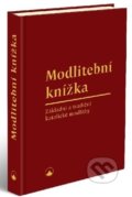 Kniha: Modlitební knížka (Karmelitánské nakladatelství). Karmelitánské nakladatelství, 2020 Kniha: Modlitební knížka (Karmelitánské nakladatelství). Karmelitánské nakladatelství, 2020