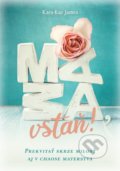 Kniha: Mama, vstaň! (Kara-Kae James). Ver.sk, 2020 Kniha: Mama, vstaň! (Kara-Kae James). Ver.sk, 2020