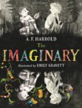 Kniha: The Imaginary (A.F. Harrold). Bloomsbury, 2014 Kniha: The Imaginary (A.F. Harrold). Bloomsbury, 2014