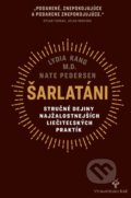 Kniha: Šarlatáni (Lydia Kang a Nate Pedersen), 2020 Kniha: Šarlatáni (Lydia Kang a Nate Pedersen), 2020