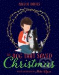 Kniha: The Dog that Saved Christmas (Nicola Davies). Barrington, 2018 Kniha: The Dog that Saved Christmas (Nicola Davies). Barrington, 2018