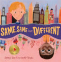 Kniha: Same, Same But Different (Jenny Sue Kostecki-Shaw). Henry Holt and Company, 2011 Kniha: Same, Same But Different (Jenny Sue Kostecki-Shaw). Henry Holt and Company, 2011