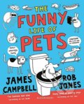 Kniha: Funny Life of Pets (James Campbell). Bloomsbury, 2018 Kniha: Funny Life of Pets (James Campbell). Bloomsbury, 2018