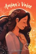 Kniha: Amina's Voice (Hena Khan). Simon & Schuster, 2017 Kniha: Amina's Voice (Hena Khan). Simon & Schuster, 2017