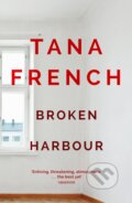 Kniha: Broken Harbour (Tana French). Hodder and Stoughton, 2013 Kniha: Broken Harbour (Tana French). Hodder and Stoughton, 2013