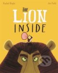 Kniha: The Lion Inside (Rachel Bright). Hachette Illustrated, 2016 Kniha: The Lion Inside (Rachel Bright). Hachette Illustrated, 2016