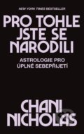 Kniha: Pro tohle jste se narodili (Chani Nicholas). HarperCollins, 2020 Kniha: Pro tohle jste se narodili (Chani Nicholas). HarperCollins, 2020