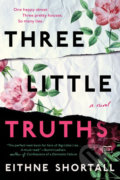 Kniha: Three Little Truths (Eithne Shortall). Penguin Books, 2020 Kniha: Three Little Truths (Eithne Shortall). Penguin Books, 2020