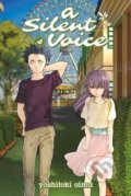 Kniha: A Silent Voice Vol. 4 (Kodansha International). Kodansha International, 2015 Kniha: A Silent Voice Vol. 4 (Kodansha International). Kodansha International, 2015