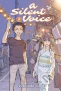 Kniha: A Silent Voice Vol. 5 (Kodansha International). Kodansha International, 2016 Kniha: A Silent Voice Vol. 5 (Kodansha International). Kodansha International, 2016