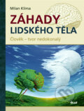 Kniha: Záhady lidského těla (Milan Klíma). Ikar CZ, 2008 Kniha: Záhady lidského těla (Milan Klíma). Ikar CZ, 2008