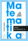 Kniha: Matematika pro gymnázia (Oldřich Odvárko). Spoločnosť Prometheus, 2008 Kniha: Matematika pro gymnázia (Oldřich Odvárko). Spoločnosť Prometheus, 2008