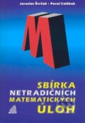 Kniha: Sbírka netradičních matematických úloh (Jaroslav Švrček a kolektiv). Spoločnosť Prometheus Kniha: Sbírka netradičních matematických úloh (Jaroslav Švrček a kolektiv). Spoločnosť Prometheus