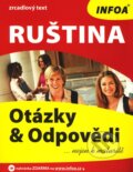 Kniha: Ruština - Otázky & Odpovědi (Marija Ivanova). INFOA, 2008 Kniha: Ruština - Otázky & Odpovědi (Marija Ivanova). INFOA, 2008