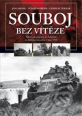 Kniha: Souboj bez vítěze (Jan Lakosil a kolektív). Mladá fronta, 2010 Kniha: Souboj bez vítěze (Jan Lakosil a kolektív). Mladá fronta, 2010