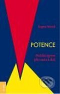 Kniha: Potence (Eugene Monick). Emitos, Nakladatelství Tomáše Janečka, 2010 Kniha: Potence (Eugene Monick). Emitos, Nakladatelství Tomáše Janečka, 2010