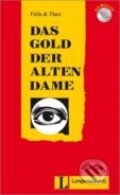 Kniha: Das Gold der alten Dame + CD (Langenscheidt). Langenscheidt, 2005 Kniha: Das Gold der alten Dame + CD (Langenscheidt). Langenscheidt, 2005