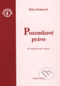 Kniha: Pozemkové právo (Milan Štefanovič). Eurounion, 2010 Kniha: Pozemkové právo (Milan Štefanovič). Eurounion, 2010