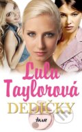 Kniha: Dedičky (Lulu Taylorová), 2010 Kniha: Dedičky (Lulu Taylorová), 2010