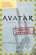 Avatar Jamesa Camerona - Maria Wilhelmová, Dirk Mathison, Ikar, 2010