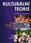 Kniha: Kulturální teorie (Tim Edwards). Portál, 2010 Kniha: Kulturální teorie (Tim Edwards). Portál, 2010