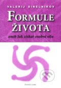 Kniha: Formule života (Valerij Sinelnikov). Valentýna Lymarenko-Novodarská - Zvonící cedry, 2010 Kniha: Formule života (Valerij Sinelnikov). Valentýna Lymarenko-Novodarská - Zvonící cedry, 2010