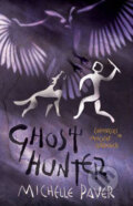 Kniha: Ghost Hunter (Michelle Paver). Orion, 2010 Kniha: Ghost Hunter (Michelle Paver). Orion, 2010