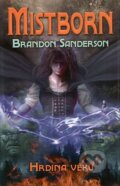 Kniha: Mistborn 3 (Brandon Sanderson), 2010 Kniha: Mistborn 3 (Brandon Sanderson), 2010