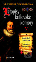 Kniha: Letopisy královské komory V (Vlastimil Vondruška). Moba, 2010 Kniha: Letopisy královské komory V (Vlastimil Vondruška). Moba, 2010