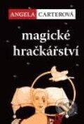 Kniha: Magické hračkářství (Angela Carter). Dybbuk, 2010 Kniha: Magické hračkářství (Angela Carter). Dybbuk, 2010