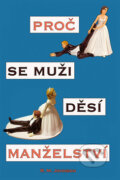 Kniha: Proč se muži děsí manželství (R.M. Johnson). Rybka Publishers, 2010 Kniha: Proč se muži děsí manželství (R.M. Johnson). Rybka Publishers, 2010