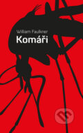 Kniha: Komáři (William Faulkner). Rybka Publishers, 2010 Kniha: Komáři (William Faulkner). Rybka Publishers, 2010