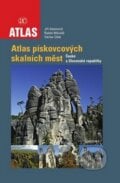 Atlas pískovcových skalních měst - Jiří Adamovič a kolektív, 2010