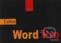 Kniha: Lotus Word Pro (UNIS publishing). UNIS publishing, 1997 Kniha: Lotus Word Pro (UNIS publishing). UNIS publishing, 1997