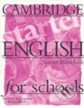 Kniha: Cambridge English for Schools - Starter (Andrew Littlejohn a Diana Hicks). Cambridge University Press, 1996 Kniha: Cambridge English for Schools - Starter (Andrew Littlejohn a Diana Hicks). Cambridge University Press, 1996