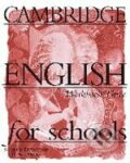 Kniha: Cambridge English for Schools 3 (Andrew Littlejohn a Diana Hicks). Cambridge University Press, 1997 Kniha: Cambridge English for Schools 3 (Andrew Littlejohn a Diana Hicks). Cambridge University Press, 1997