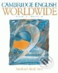 Kniha: Cambridge English Worldwide 2 (Andrew Littlejohn a Diana Hicks). Cambridge University Press, 1997 Kniha: Cambridge English Worldwide 2 (Andrew Littlejohn a Diana Hicks). Cambridge University Press, 1997
