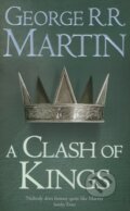 Kniha: A Clash of Kings (George R.R. Martin). HarperCollins, 2003 Kniha: A Clash of Kings (George R.R. Martin). HarperCollins, 2003