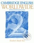 Kniha: Cambridge English Worldwide 2 (Andrew Littlejohn a Diana Hicks). Cambridge University Press, 1999 Kniha: Cambridge English Worldwide 2 (Andrew Littlejohn a Diana Hicks). Cambridge University Press, 1999