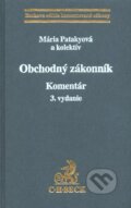 Kniha: Obchodný zákonník - Komentár (Mária Patakyová a kolektiv). C. H. Beck, 2010 Kniha: Obchodný zákonník - Komentár (Mária Patakyová a kolektiv). C. H. Beck, 2010