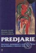Kniha: Predjarie (Miroslav Londák a kolektiv). VEDA, 2002 Kniha: Predjarie (Miroslav Londák a kolektiv). VEDA, 2002