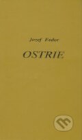 Kniha: Ostrie (Jozef Fedor). Originál, 2000 Kniha: Ostrie (Jozef Fedor). Originál, 2000
